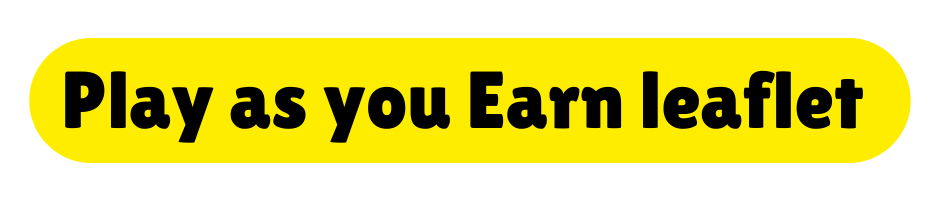 Play as you Earn leaflet button 