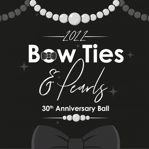 Bow Ties & Pearls 30th Anniversary Ball